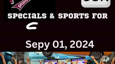 T-Backs Sports Bar and Grill Sports Schedule and Hot Dog Special for Sunday Sept 01, 2024