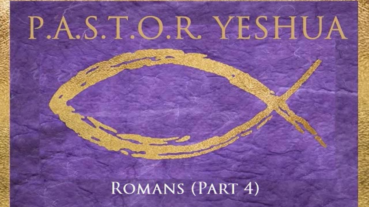 Romans (Part 4)