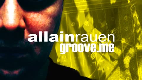 allain rauen GROOVE-ME #0003