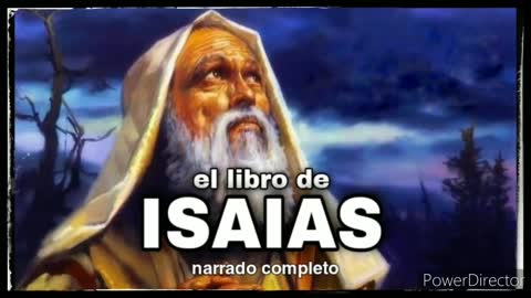 el libro de ISAÍAS (AUDIOLIBRO) narrado completo