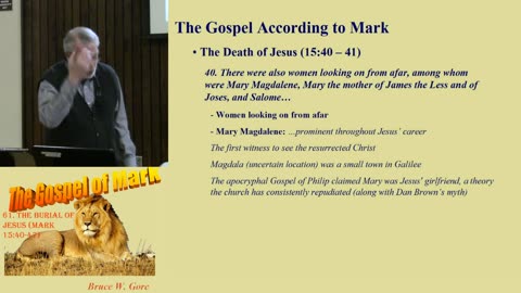 61. The Burial of Jesus (Mark 15:40-47)