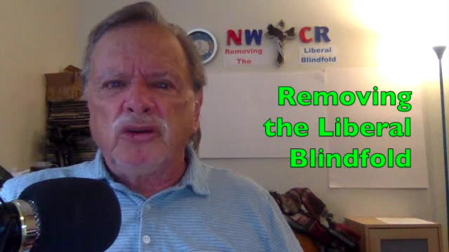 NWCR's Removing the Liberal Blindfold - 08-18