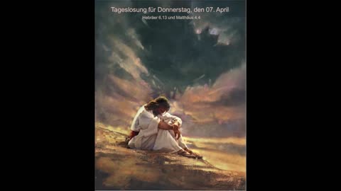 Tageslosung für Donnerstag, den 07. April