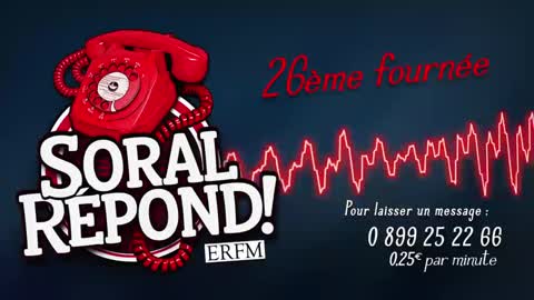 soral répond 26ème fournée