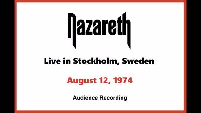 Nazareth - Live in Stockholm, Sweden 1974 (Audience Recording)