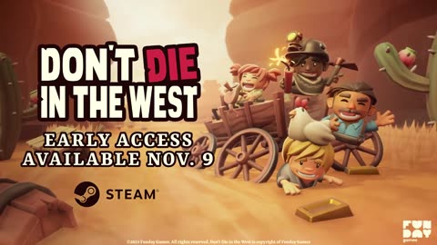 Don’t Die in the West - Official Early Access Launch Trailer