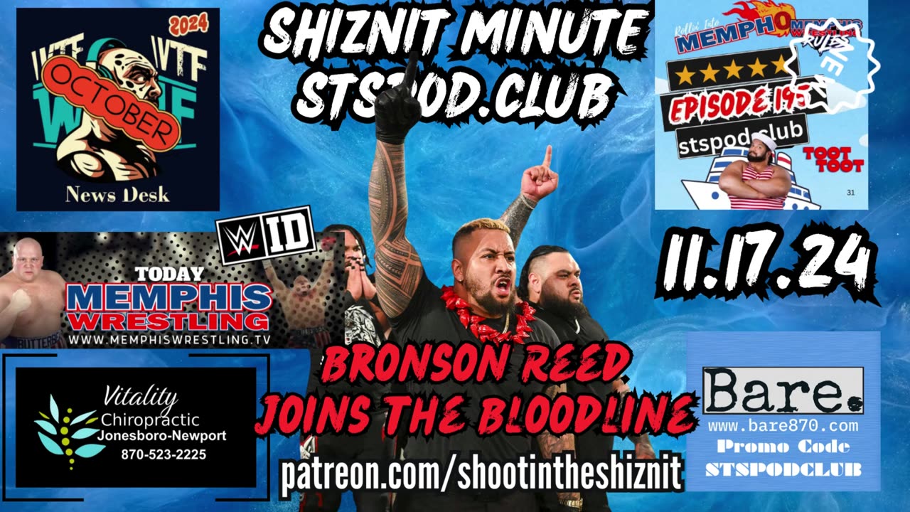 SHIZNIT MINUTE 11.17.24-BT TALKS BRONSON REED!