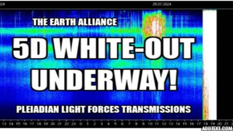 SPECIAL TRANSMISSIONS: Happy "Day out of Time" The Earth Alliance - 5D White-out Underway! SCHUMANN