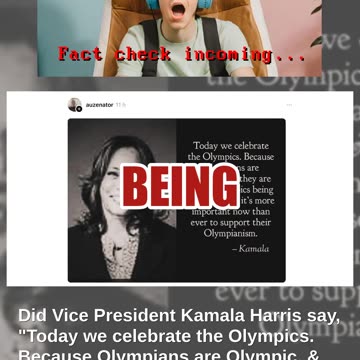 Fact Check: Kamala Harris Did NOT Say 'Olympians Are Olympic'