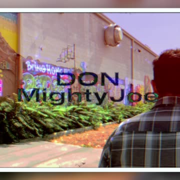 *NEW MUSIC VIDEO* Don By Mighty Joe