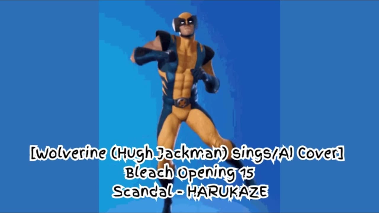 [Wolverine sings/AI Cover] Bleach Opening 15 SCANDAL - Harukaze