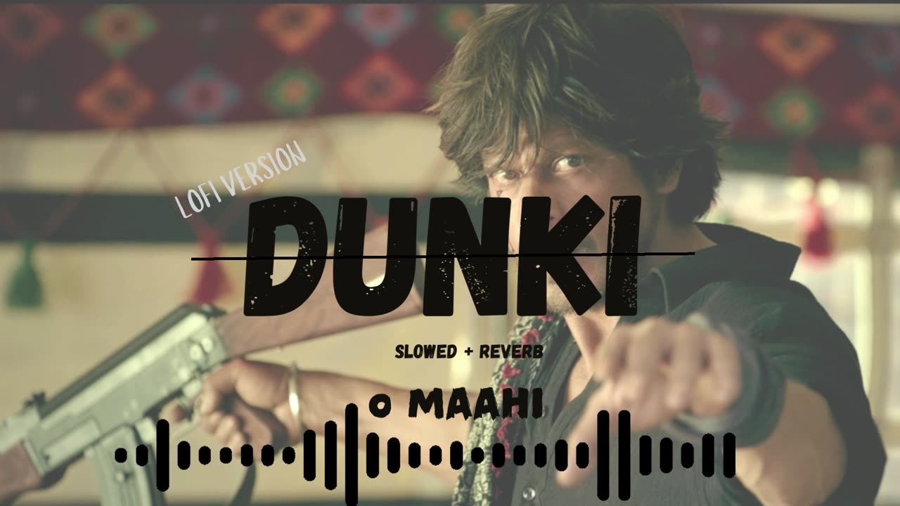 O Maahi| Dunki| Mind Relax Lofi Mashup | Mind Relaxing Songs | Relax Lofi Song | Slowed And Reverb