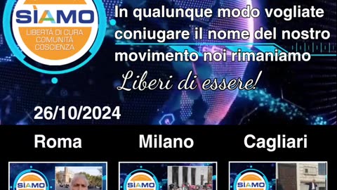 Video del 26/10/2025 varie manifestazioni in cui ha partecipato il Movimento Siamo