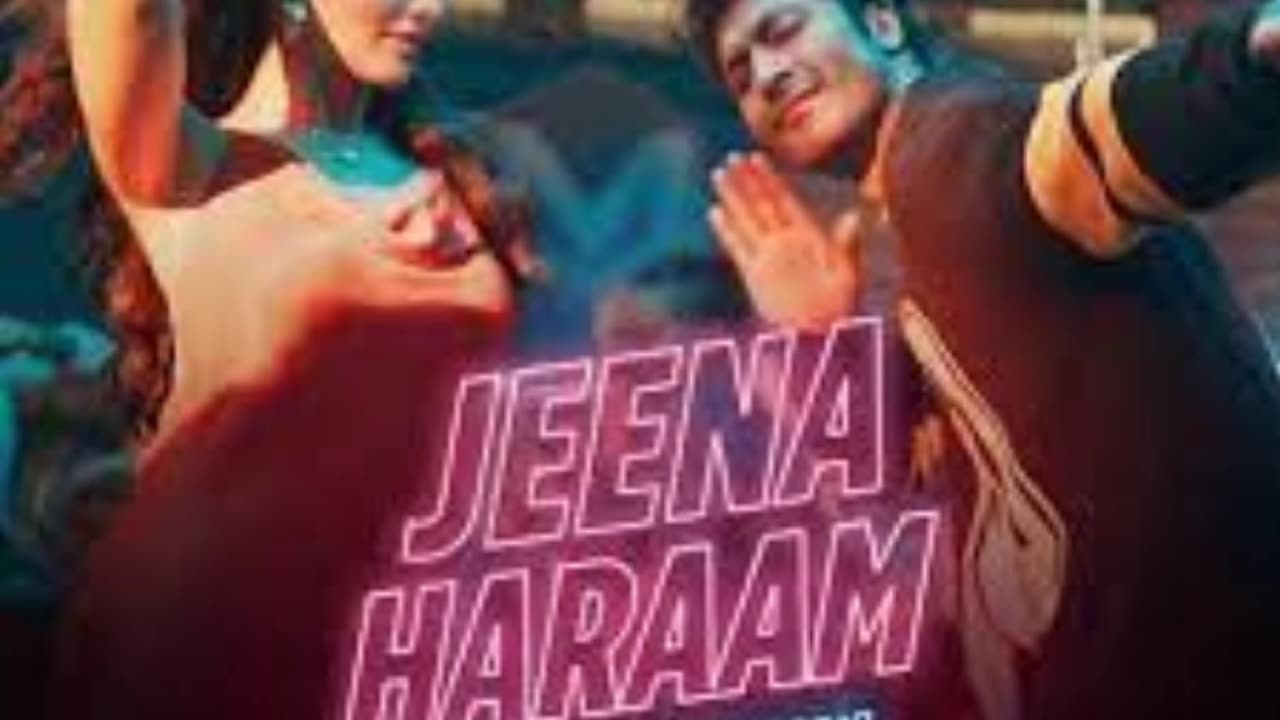 Jeena haram kar diya bollywood Hindi songs