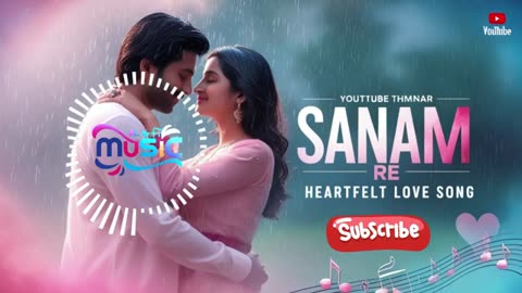 Sanam re|Viral lofi song