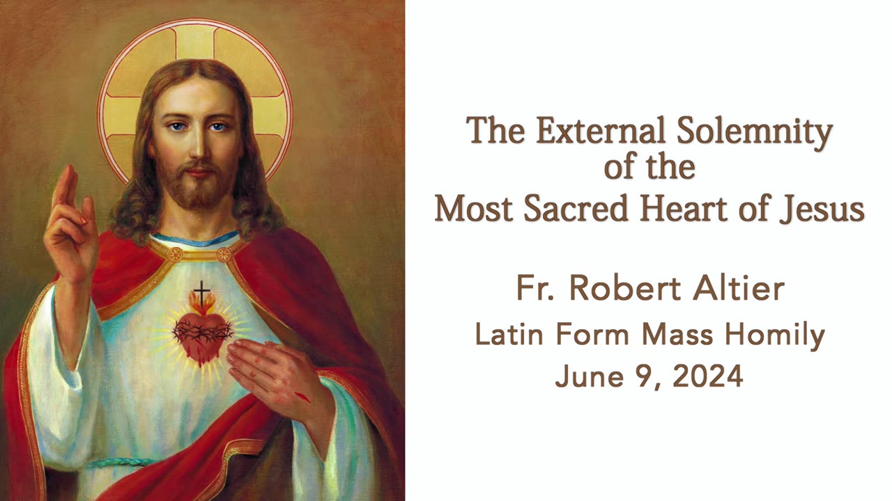 The External Solemnity of the Most Sacred Heart of Jesus