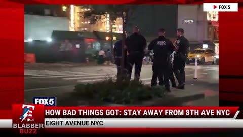 How Bad Things Got: Stay Away From 8th Ave NYC