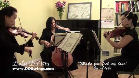 Make You Feel My Love by Adele (Dolce DaVita Strings Trio)