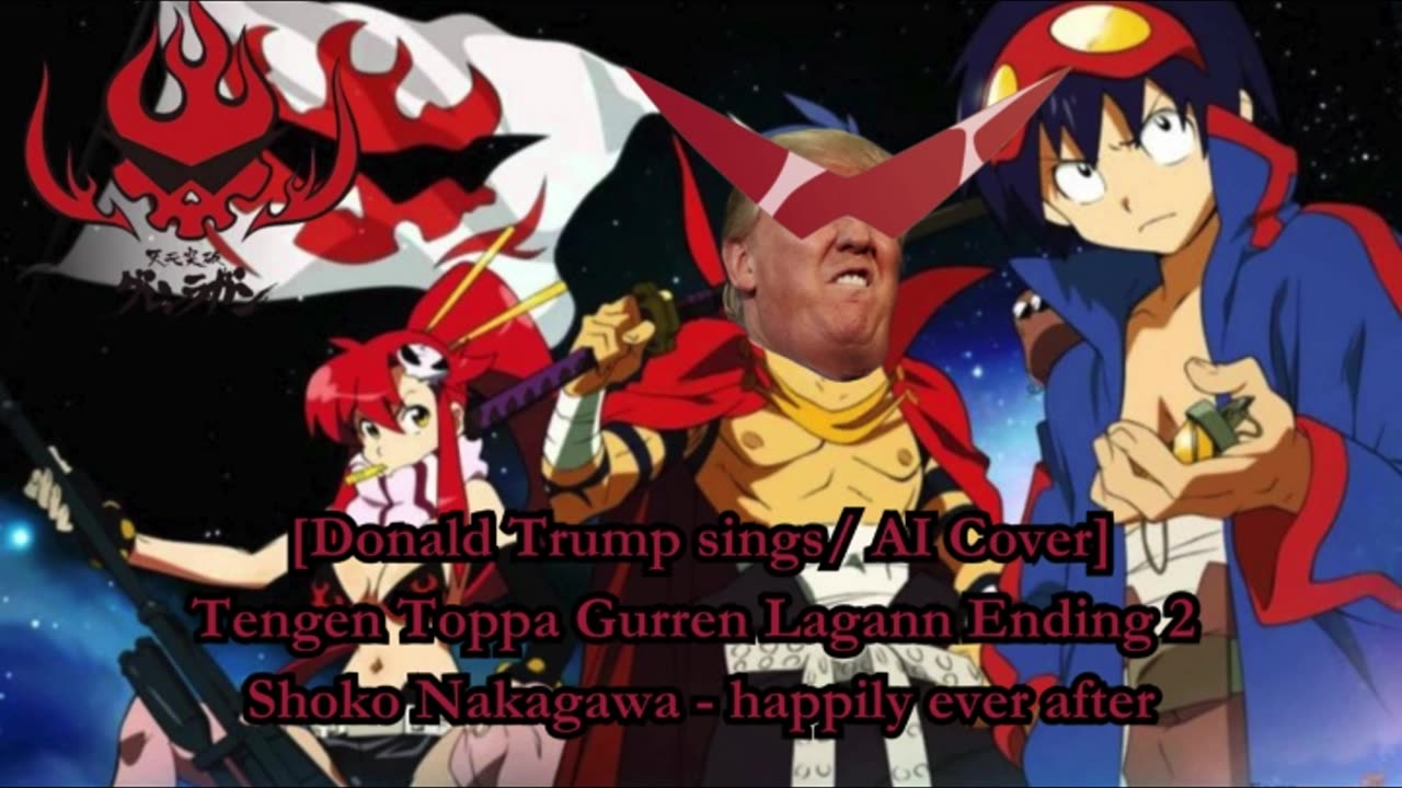 [Donald Trump AI Cover] Tengen Toppa Gurren Lagann Ending 2 | Shoko Nakagawa - happily ever after