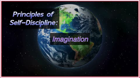 Principles of Self-Discipline - Imagination