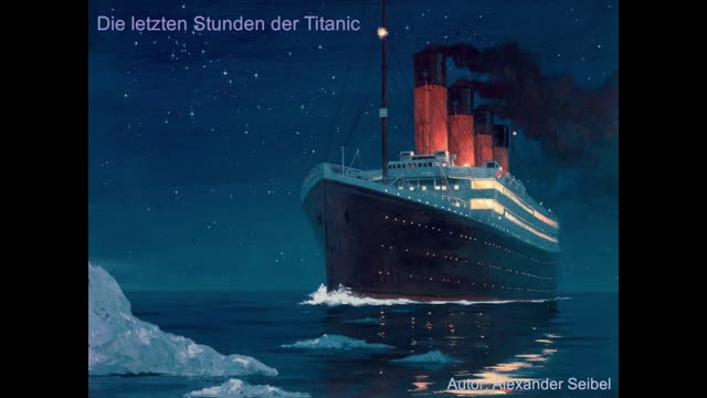 Die letzten Stunden der Titanic