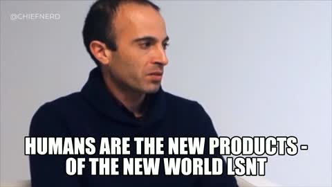 Humans Are The New Products For The NEW WORLD CONFIRMED