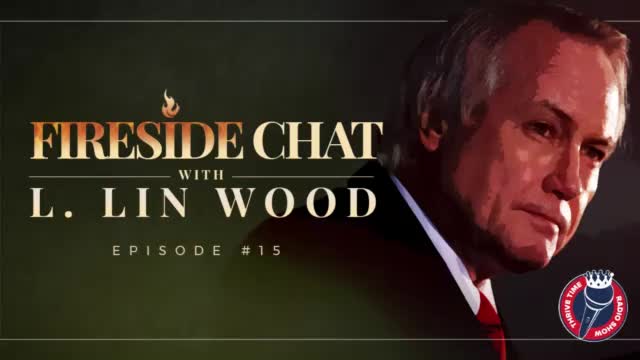 New Lin Wood Interview Episode 15 Fireside Chat