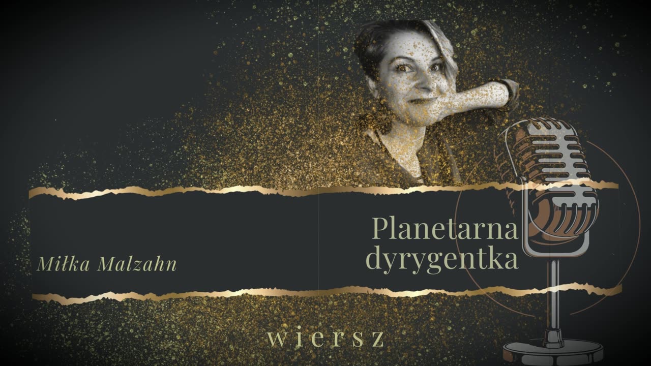 Wiersz. Planetarna dyrygentka.