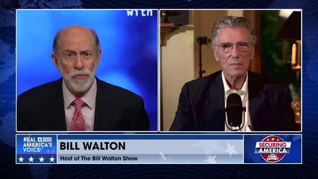 Securing America with Bill Walton (Part 1) | August 2, 2022