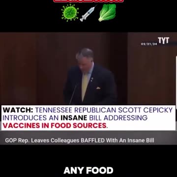 Tennessee Republican Introduces Insane Food Vaccine Legislation, You Know What, Fuck You!!