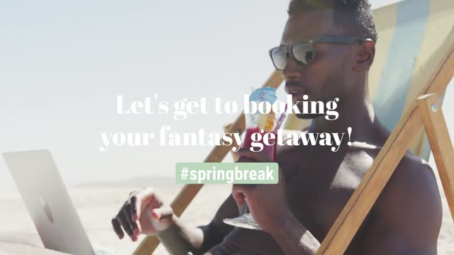 Spring Break!! That could be now! Any break is good.