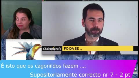 🍿 Supositoriamente Correcto nr 7 parte 2 é isto que os cagonildos fazem