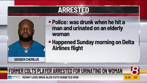 August 20, 2024 - Former Indianapolis Colt Accused of Peeing on Passenger