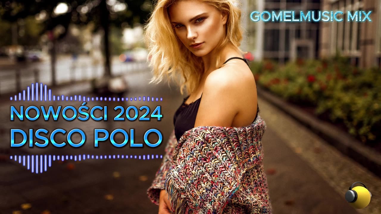 NOWOŚCI 2024 - DISCO POLO MIX - PAŹDZIERNIK