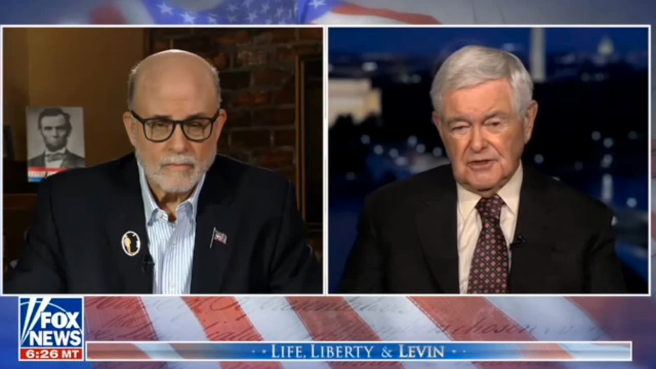 Life Liberty & Levin w/Guest NEWT GINGRICH : Trump is DE FACTO President of the United States