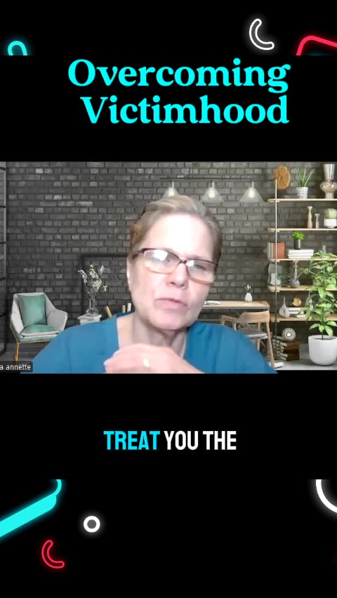 Overcoming Victimhood