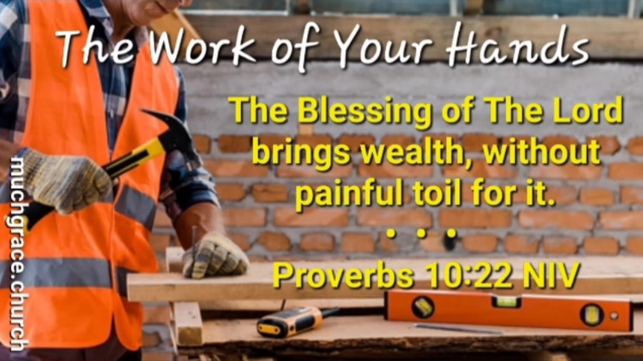 The Work of Your Hands (2) : Under the Blessing