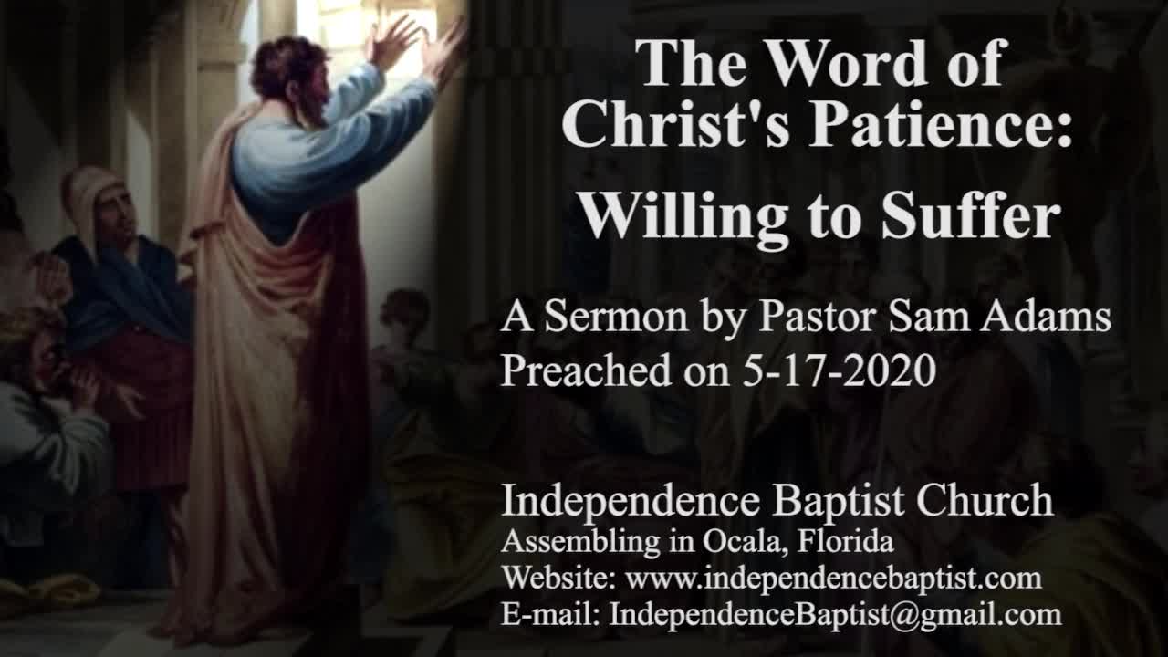 The Word of Christ's Patience: Willing to Suffer