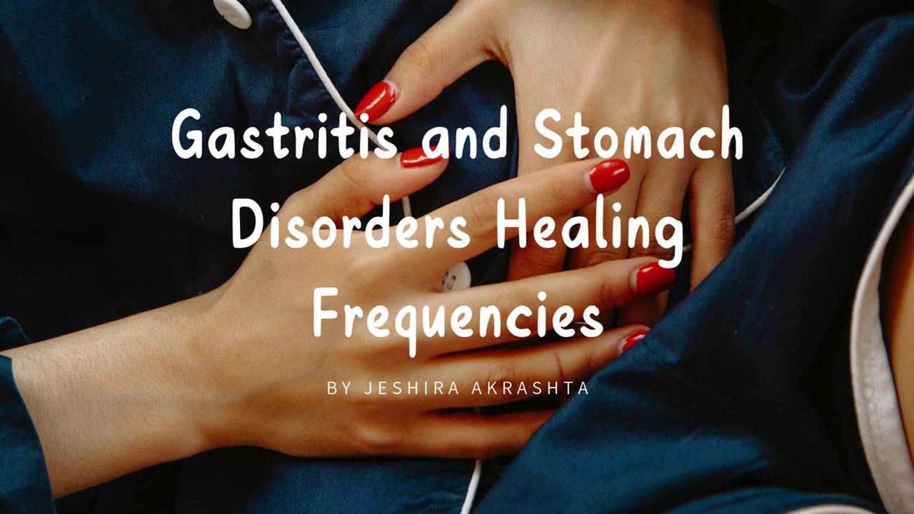 Gastritis and Stomach Disorders Healing Frequencies