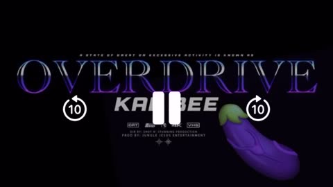 Overdrive Kae Bee Official