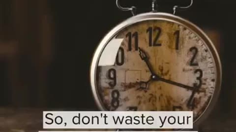 Time waits for no one...