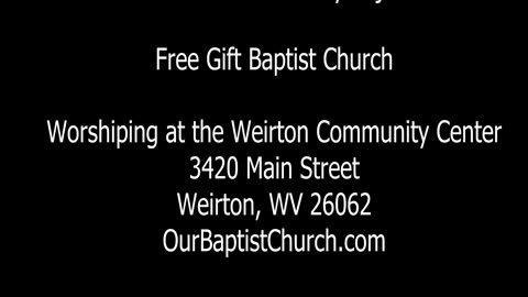 Free Gift Baptist Church Worship Service -- September 29, 2024