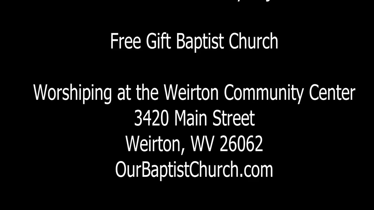 Free Gift Baptist Church Worship Service -- September 29, 2024