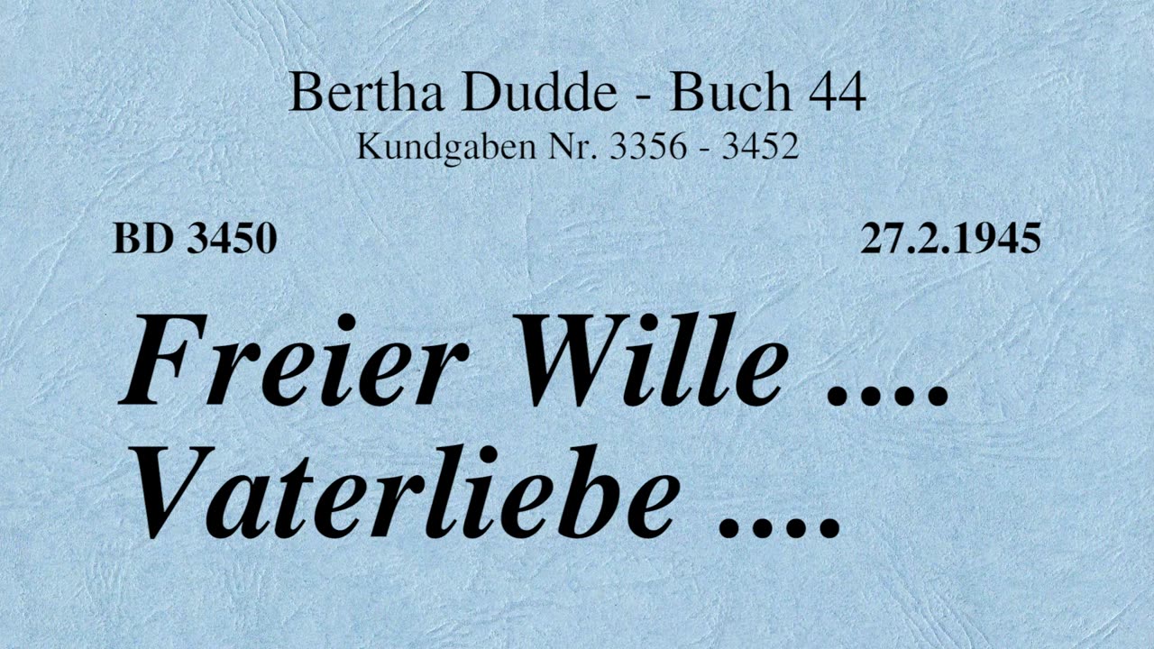 BD 3450 - FREIER WILLE .... VATERLIEBE ....