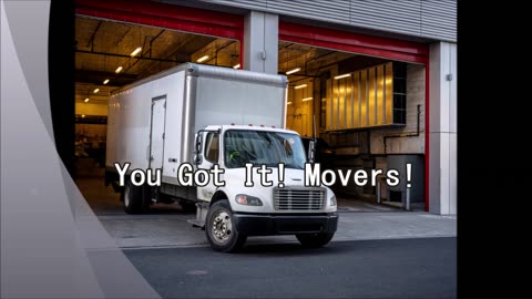 You Got It! Movers!