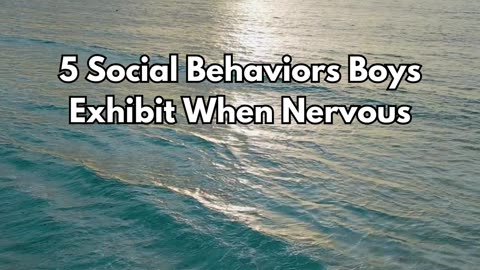 BOYS SOCIAL BEHAVIOUR