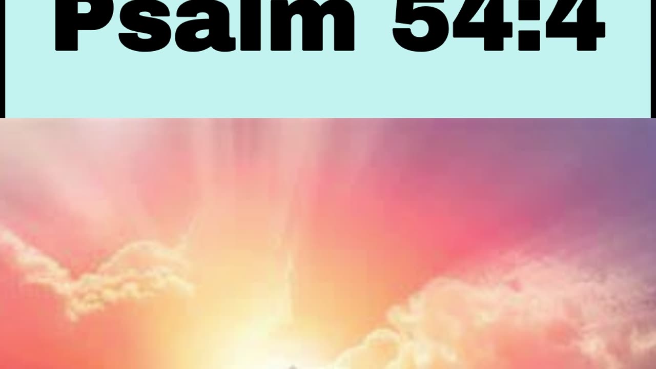 Daily Bible Verse - Psalm 54:4