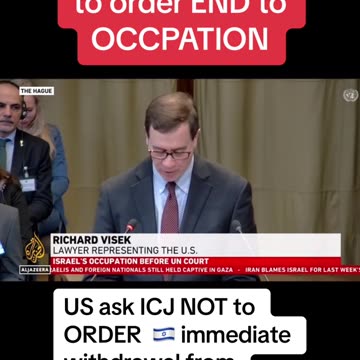 USA ASK ICJ NOT TO ORDER ISRAEL WITH IMMEDIATE WITHDRAWEL FROM PALESTINE