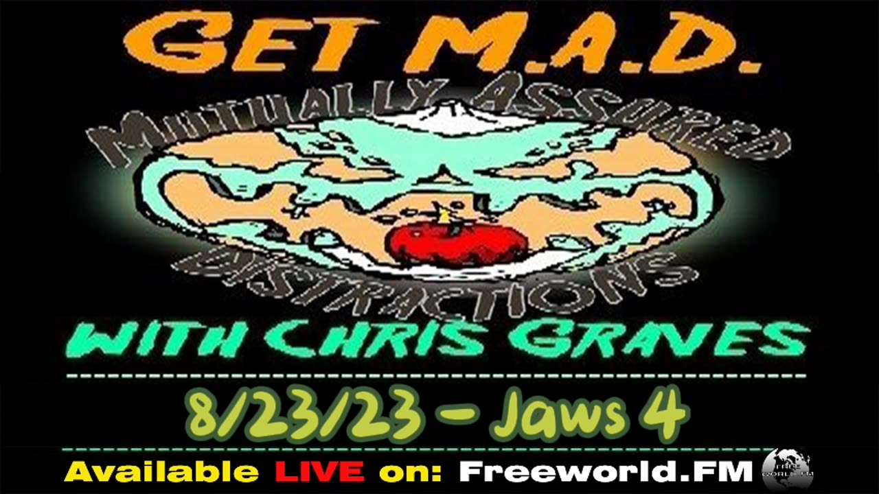 Get M.A.D. With Chris Graves episode 69 - Jaws 4: The Revenge