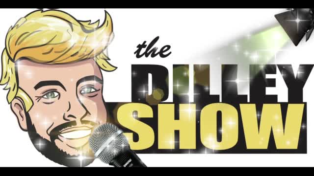 The Dilley Show 07/29/2021